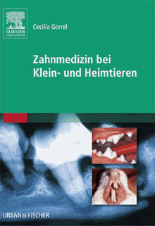 Zahnmedizin bei Klein- und Heimtieren