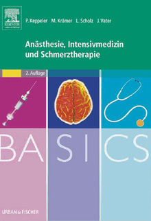 BASICS Ansthesie, Intensivmedizin und Schmerztherapie