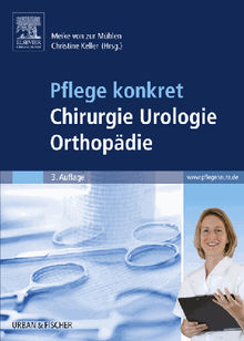 Pflege konkret Chirurgie Orthopdie Urologie