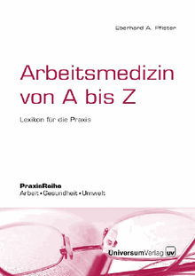 Arbeitsmedizin von A bis Z