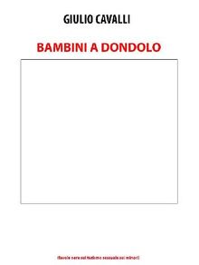 Bambini a dondolo (favole nere sul turismo sessuale sui minori)