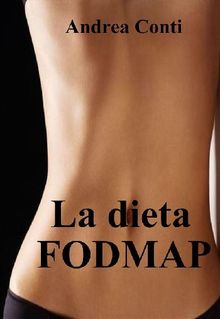 La dieta FODMAP per un intestino felice