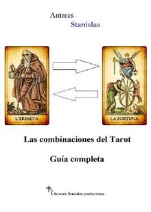 Las combinaciones del Tarot.Gua completa