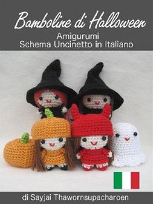 Bamboline di Halloween, Amigurumi, Schema Uncinetto in Italiano