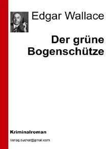 Der grne Bogenschtze