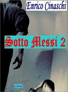 Sotto Messi 2