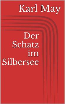 Der Schatz im Silbersee