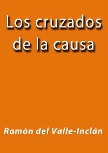 Los cruzados de la causa