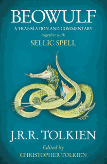 Beowulf: A Translation and Commentary, together with Sellic Spell