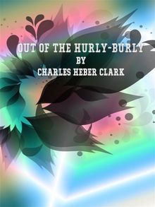 Out of the Hurly-Burly