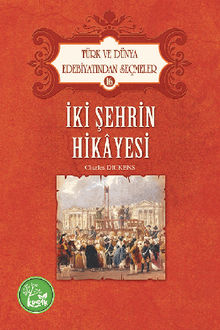 ?ki ?ehrin Hikayesi (Trk ve Dnya Edebiyat?ndan Semeler-16)