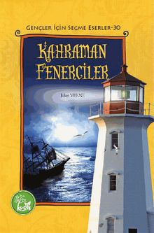 Kahraman Fenerciler (Genler ?in Seme Eserler-30)