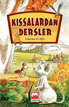 K?ssalardan Dersler