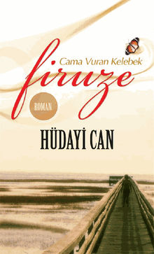 Firuze Cama Vuran Kelebek