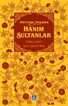 Hay?rda Yar??an Han?m Sultanlar