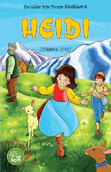 Heidi (ocuklar ?in Dnya Klasikleri-6)