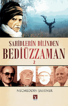 ?ahidlerin Dilinden Bedizzaman-2