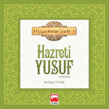 Hazreti Yusuf (Peygamberler Tarihi -5)