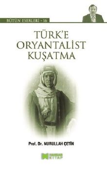 Trk'e Oryantalist Ku?atma