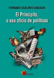 El Principito, o sea oficio de polticos