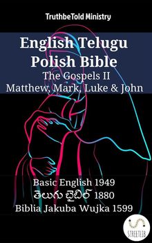 English Telugu Polish Bible - The Gospels II - Matthew, Mark, Luke  &  John