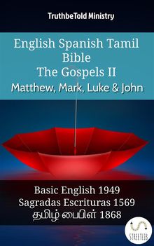 English Spanish Tamil Bible - The Gospels II - Matthew, Mark, Luke  &  John