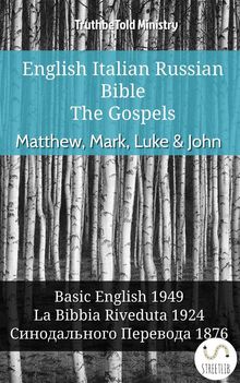 English Italian Russian Bible - The Gospels - Matthew, Mark, Luke  &  John