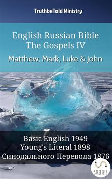 English Russian Bible - The Gospels IV - Matthew, Mark, Luke  &  John