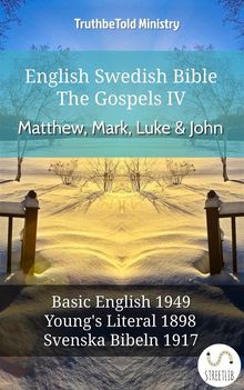 English Swedish Bible - The Gospels IV - Matthew, Mark, Luke  &  John