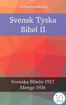 Svensk Tyska Bibel II