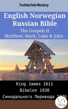 English Norwegian Russian Bible - The Gospels II - Matthew, Mark, Luke  &  John