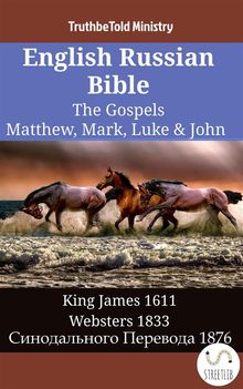 English Russian Bible - The Gospels - Matthew, Mark, Luke  &  John