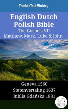 English Dutch Polish Bible - The Gospels VII - Matthew, Mark, Luke  &  John