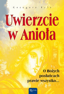 Uwierzcie w Anio?a