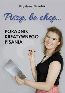 Pisz?, bo chc?...