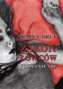 Zakon ?owców. Przy?nienie