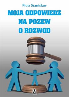 Moja odpowied? na pozew o rozwd