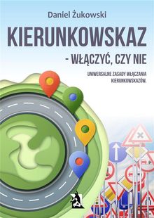 Kierunkowskaz - w??czy? czy nie?