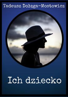 Ich dziecko