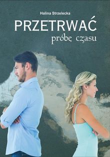 Przetrwa? prb? czasu