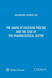 The abuse of excessive pricing and the case of the pharmaceutical sector