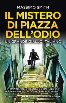 Il mistero di piazza dell'Odio