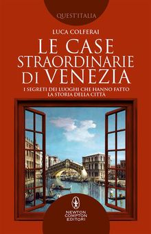 Le case straordinarie di Venezia