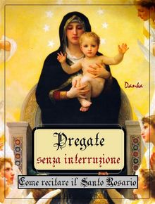 Pregate senza interruzione