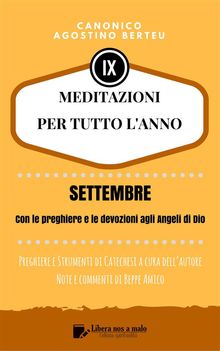 MEDITAZIONI PER TUTTO LANNO - Preghiere e Strumenti di Catechesi a cura dellautore