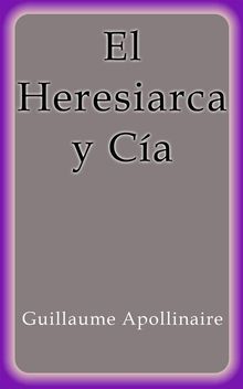 El Heresiarca y Ca