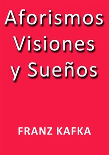 Aforismos visiones y sueos