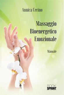 Massaggio Bioenergetico Emozionale