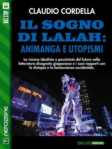 Il sogno di Lalah: Animanga e utopismi