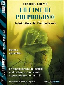 La fine di Pulphagus